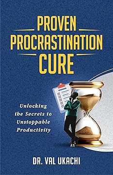 Proven Procrastination Cure